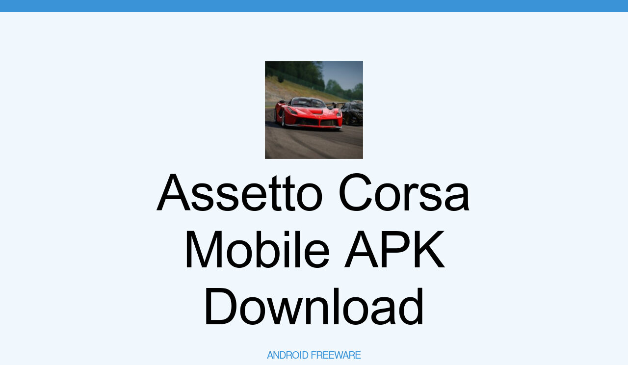 Assetto Corsa Mobile APK Download for Android - AndroidFreeware
